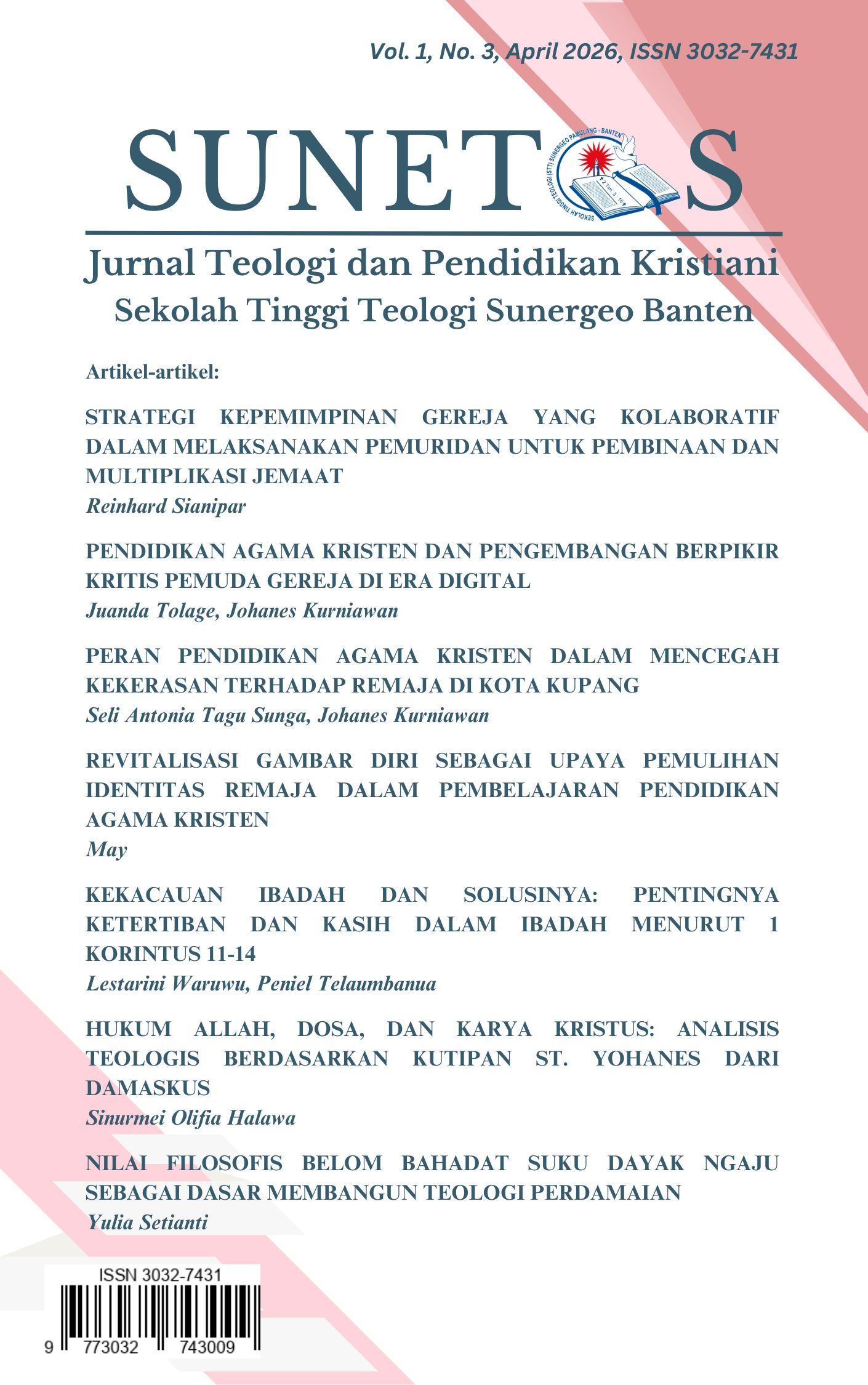 					View Vol. 1 No. 3 (2026): SUNETOS: Jurnal Teologi dan Pendidikan Kristiani
				